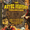 Aztec Mummy Collection DVD