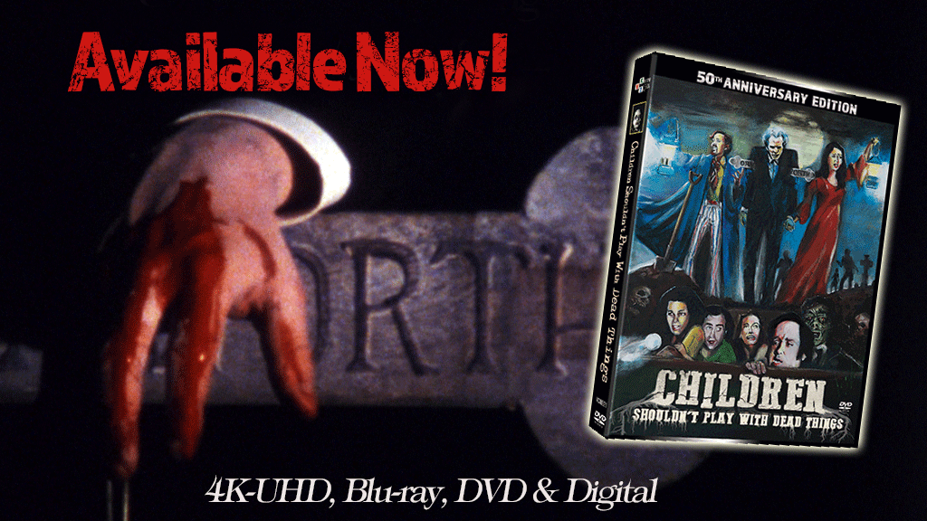 Children Shouldn't Play With Dead Things-Available Now